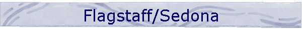 Flagstaff/Sedona